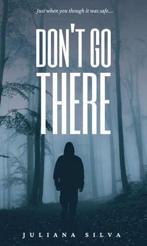 Don’t Go There
